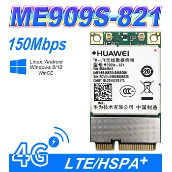 ME909S-821 Hua Wei Mini PCIE LTE, TDD/FDD 4G Modulis Par M2M Pieteikumu 100% New un Oriģinālais Patiesu Emax Sastāva Bezmaksas Kuģis